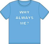 Why Always Me (Print Logo) (Pre-Designed)