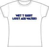 Wet T Shirt (Print Text) (Pre-Designed)